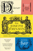 Book cover of Dinner with Joseph Johnson: Books and Friendship in a Revolutionary Age