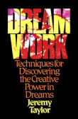 Book cover of Dream Work: Techniques for Discovering the Creative Power in Dreams