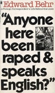 Book cover of "Anyone Here Been Raped and Speaks English?"