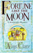 Book cover of Fortune Like the Moon (Hawkenlye Mysteries)