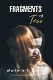 Book cover of Fragments of Tess: A Shattered Mind Women's Fiction