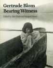 Book cover of Gertrude Blom: Bearing Witness