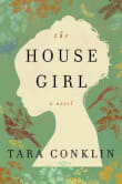 Book cover of The House Girl