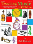 Book cover of Teaching Music to Children: A Curriculum Guide for Teachers Without Music Training