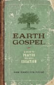 Book cover of Earth Gospel: A Guide to Prayer for God's Creation