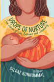 Book cover of Drops of Nurture: True Stories of Love, Resilience and Community