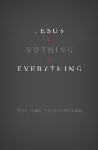 Book cover of Jesus + Nothing = Everything