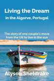 Book cover of Living the Dream in the Algarve, Portugal