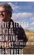 Book cover of Love & Terror on the Howling Plains of Nowhere