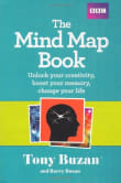 Book cover of The Mind Map Book: Unlock Your Creativity, Boost Your Memory, Change Your Life