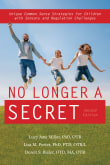 Book cover of No Longer a Secret: Unique Common Sense Strategies for Children with Sensory or Motor Challenges