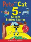 Book cover of Pete the Cat: 5-Minute Bedtime Stories