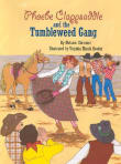 Book cover of Phoebe Clappsaddle and the Tumbleweed Gang