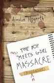 Book cover of The Boy Meets Girl Massacre
