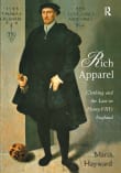 Book cover of Rich Apparel: Clothing and the Law in Henry VIII's England