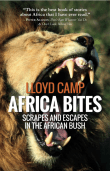 Book cover of Africa Bites: Scrapes and escapes in the African Bush
