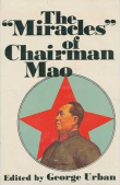 Book cover of The Miracles of Chairman Mao