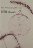 Book cover of The Philosophy of Design: Essays by Sori Yanagi