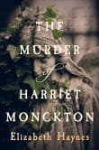 Book cover of The Murder of Harriet Monckton