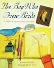 Book cover of The Boy Who Drew Birds: A Story of John James Audubon