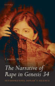 Book cover of The Narrative of Rape in Genesis 34: Interpreting Dinah's Silence