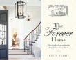 Book cover of The Forever Home: How to Work with an Architect to Design the Home of Your Dreams