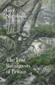 Book cover of The Lost Rainforests of Britain