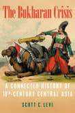 Book cover of The Bukharan Crisis: A Connected History of 18th Century Central Asia