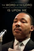 Book cover of The Word of the Lord Is Upon Me: The Righteous Performance of Martin Luther King, Jr.