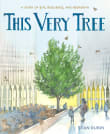 Book cover of This Very Tree: A Story of 9/11, Resilience, and Regrowth
