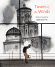 Book cover of Tower of the Winds: Works on Paper