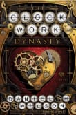 Book cover of The Clockwork Dynasty