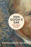 Book cover of Van Gogh's Ear: The True Story