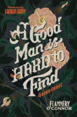 Book cover of A Good Man Is Hard to Find and Other Stories