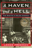 Book cover of A Haven and a Hell: The Ghetto in Black America