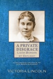 Book cover of A Private Disgrace: Lizzie Borden by Daylight