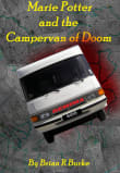 Book cover of Marie Potter and The Campervan of Doom