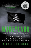 Book cover of Moneyland: The Inside Story of the Crooks and Kleptocrats Who Rule the World