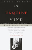 Book cover of An Unquiet Mind: A Memoir of Moods and Madness