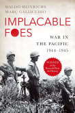 Book cover of Implacable Foes: War in the Pacific, 1944-1945