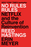 Book cover of No Rules Rules: Netflix and the Culture of Reinvention