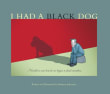 Book cover of I Had a Black Dog