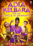 Book cover of Adia Kelbara and the Circle of Shamans