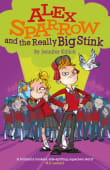 Book cover of Alex Sparrow & The Really Big Stink