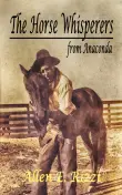 Book cover of The Horse Whisperers from Anaconda