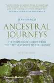 Book cover of Ancestral Journeys: The Peopling of Europe from the First Venturers to the Vikings