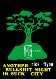 Book cover of Another Bullshit Night in Suck City: A Memoir