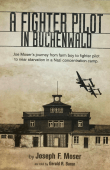 Book cover of A Fighter Pilot in Buchenwald: The Joe Moser Story