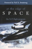 Book cover of At the Edge of Space: The X-15 Flight Program