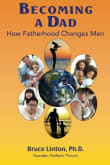 Book cover of Becoming a Dad: How Fatherhood Changes Men